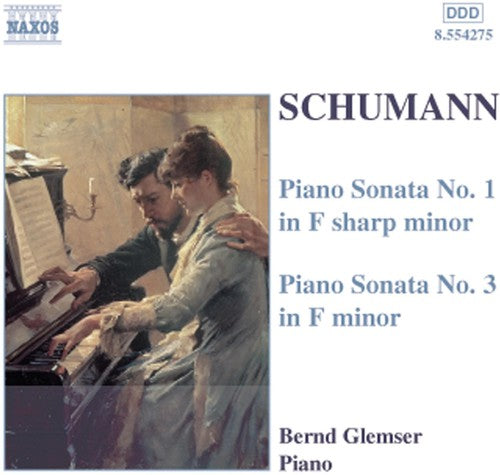 Schumann / Glemser: Piano Sonatas 1 & 3