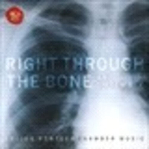 Artists of the Royal Conservatory: Right Through the Bone