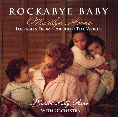Marilyn Horne: Rockabye Baby: Lullabies from Around the World - COMPACT DISCS