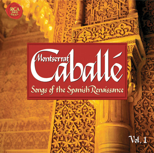 Montserrat Caballe: Songs of the Spanish Renaissance 1 - COMPACT DISCS