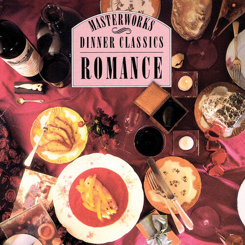 Dinner Classics: Romance / Various: Dinner Classics: Romance