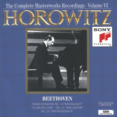 Beethoven / Horowitz: Moonlight, Waldstein & Appassionata Sonatas