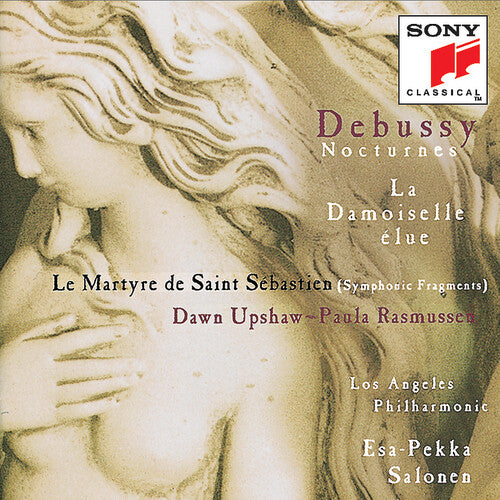 Debussy / Upshaw / Rasmussen / Salonen / Lapo: Nocturnes / la Damoiselle Elue