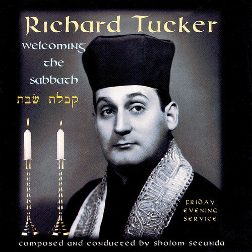 Richard Tucker: Welcoming the Sabbath - COMPACT DISCS