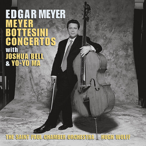 Meyer / Bottesini / Ma, Yo-Yo / Bell / Spco / Wolff: Double Bass Cto / Double Bass Cto 2 / Grand Duo