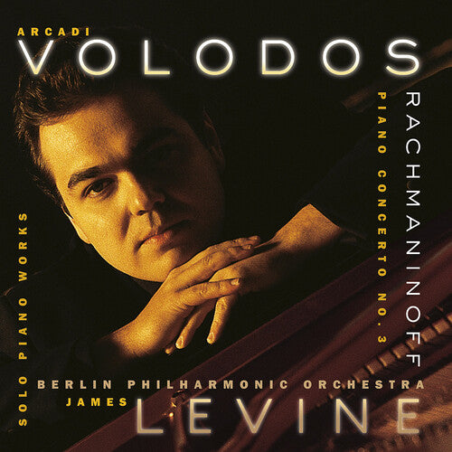 Rachmaninoff / Bpo / Volodos / Levine: Piano Concerto 3 / Solo Piano Works