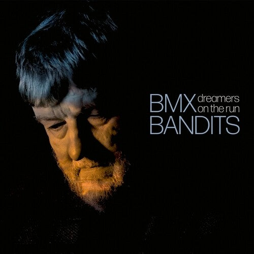 BMX Bandits: Dreamers On The Run