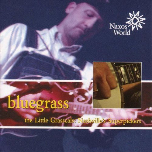 Bluegrass: Little Grasscals / Various: Bluegrass: The Little Grasscals