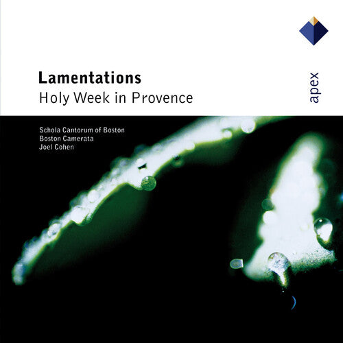 Bouzignac / Ceppede / Boston Camerata / Cohen: Lamentations: Holy Week in Provence