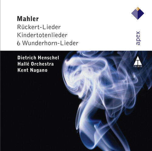 Mahler / Henschel / Nagano / Halle Orchestra: Kindertotenlieder / Wunderhorn-Lieder