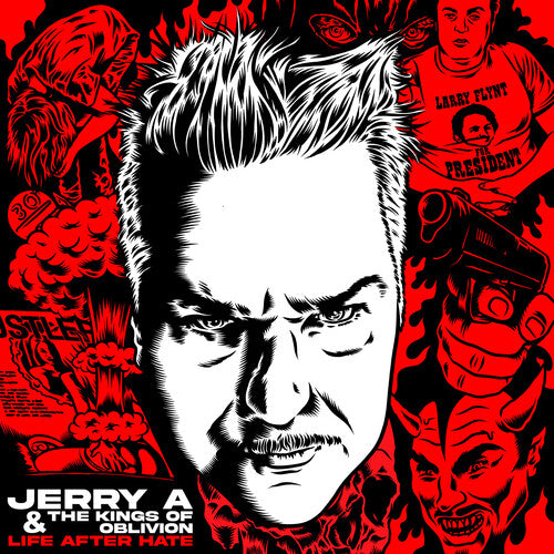 Jerry a & the Kings of Oblivion: Life After Hate - COMPACT DISCS
