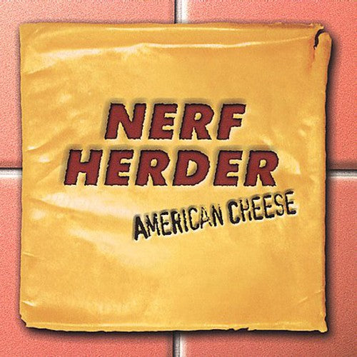 Nerf Herder: American Cheese - VINYL LP