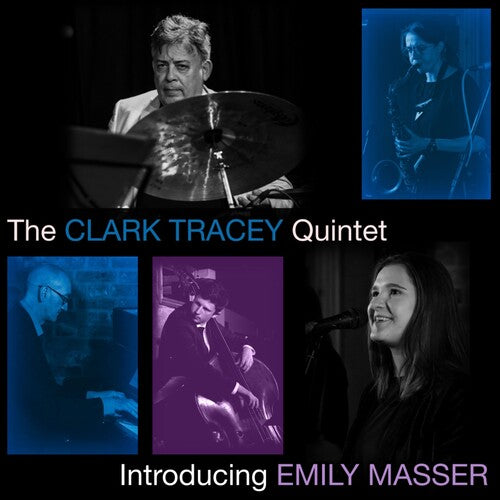 Tracey, Clark Quintet: Introducing Emily Masser