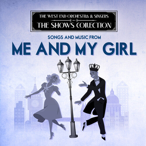 West End Orchestra & Singers: Performing Songs and Music from Me and My Girl - COMPACT DISCS