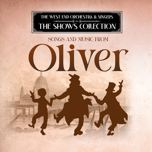 West End Orchestra & Singers: Performing Songs and Music from Oliver - COMPACT DISCS
