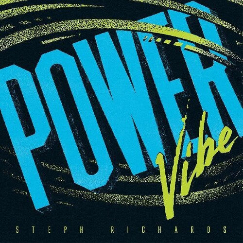 Richards, Steph: Power Vibe