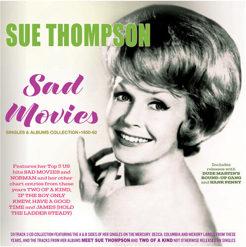 Thompson, Sue: Sad Movies: Singles & Albums Collection 1950-62