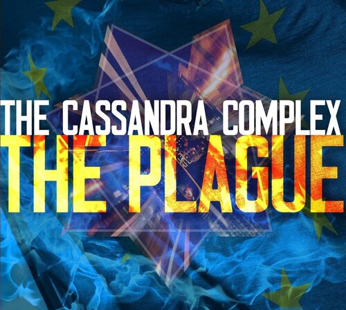 Cassandra Complex: The Plague