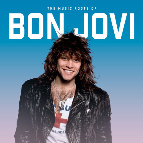 Jovi, Jon Bon: The Music Roots Of