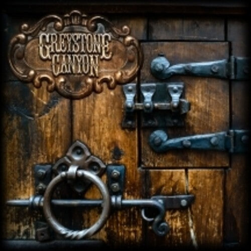 Greystone Canyon: Iron & Oak - COMPACT DISCS