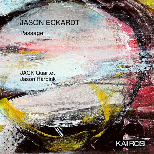 Quartet, Jack / Hardink, Jason: Jason Eckardt: Passage