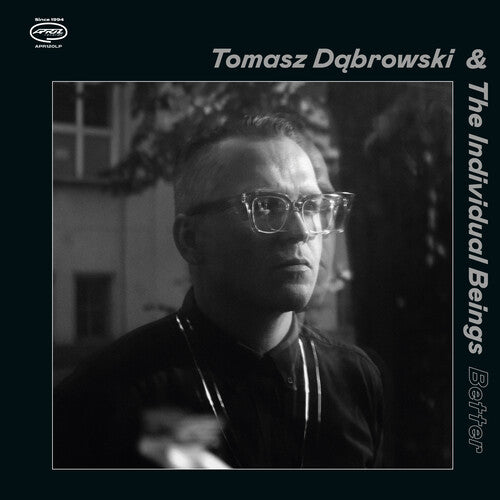 Dabrowski, Tomasz / Individual Beings: Better