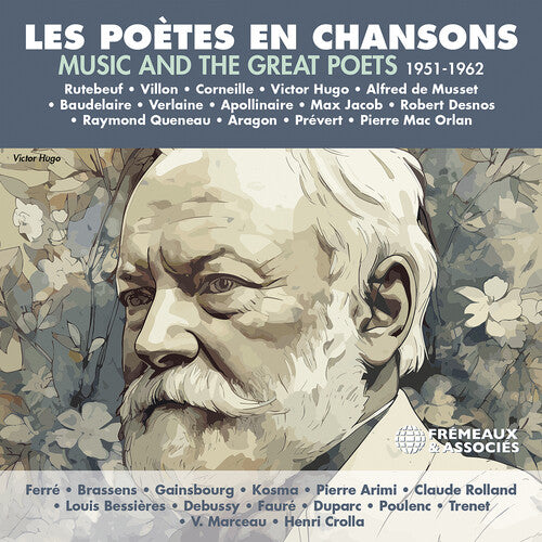 Les Poetes En Chansons - Music & the Great / Var: Les poetes en chansons - Music & the Great Poets, 1951-1962