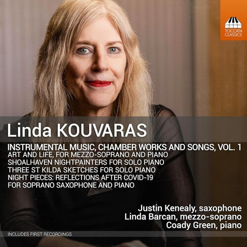 Kouvaras / Green / Barcan: Kouvaras: Complete Solo Piano Music & Chamber Music, Vol. 1