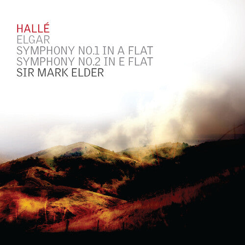 Elgar / Halle: Elgar: Symphonies Nos. 1 & 2