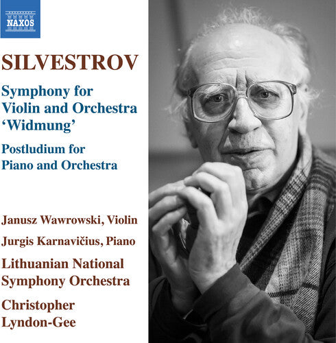 Silvestrov / Wawrowski / Lyndon-Gee: Silvestrov: Symphony for Violin & Orchestra, "Widmung"