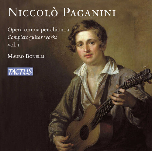 Paganini / Bonelli: Paganini: Complete Guitar Works, Vol. 1