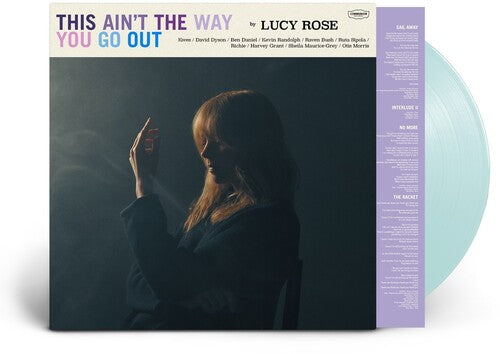 Lucy Rose: This Ain't the Way You Go Out - VINYL LP