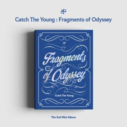 Catch the Young: Catch The Young : Fragments Of Odyssey - incl. 124pg Photobook, Sticker, Music Score, 2 Photocards, Logo Tag, Tattoo Sticker, Postcard + Poster
