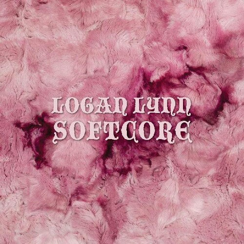 Logan Lynn: Softcore - COMPACT DISCS