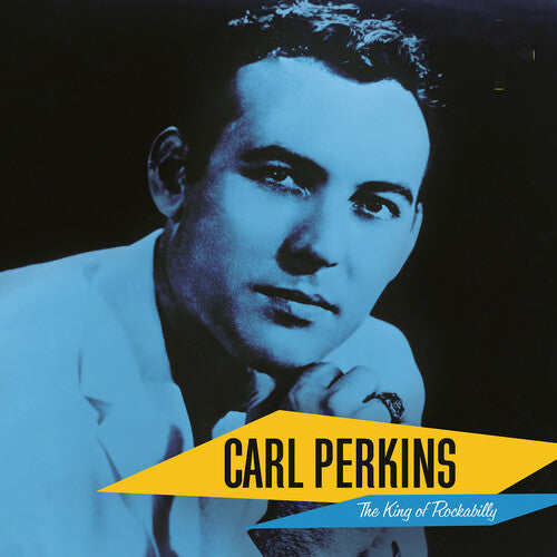 Perkins, Carl: Carl Perkins: The King Of Rockabilly