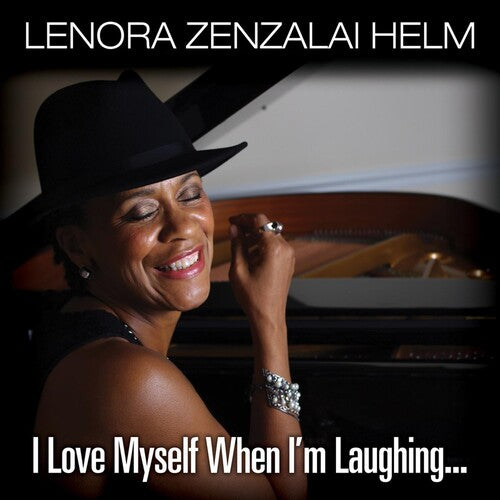 Lenora Zenzalai Helm: I Love Myself When I'm Laughing, And Then Again When I'm Looking Mean and Impressive - COMPACT DISCS