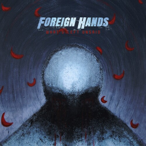 Foreign Hands: What's Left Unsaid