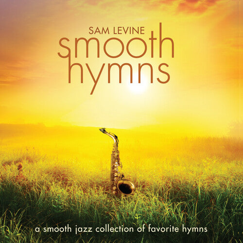 Levine, Sam: Smooth Hymns