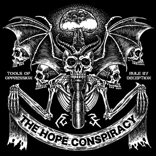 Hope Conspiracy: Tools Of Oppression / Rule By Deception