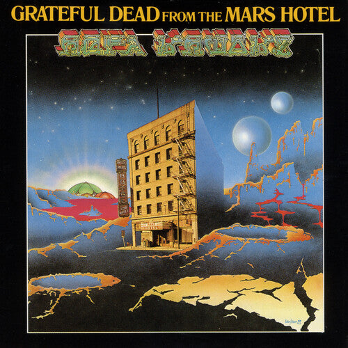 Grateful Dead: From the Mars Hotel (50th Anniversary Remaster)