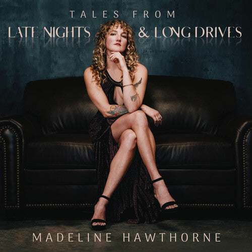 Hawthorne, Madeline: Tales From Late Nights & Long Drives