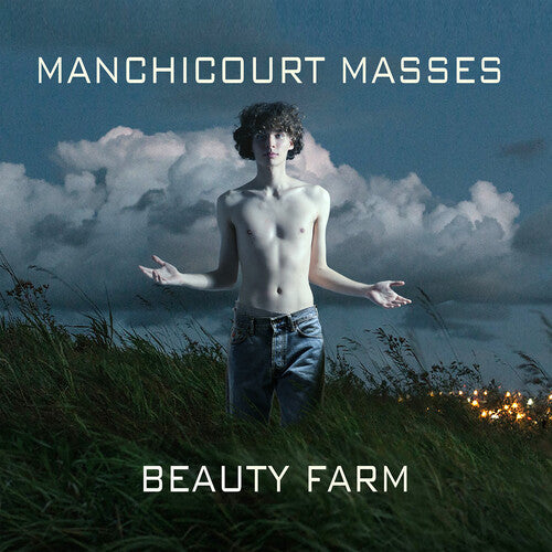 Manchicourt / Beauty Farm: Masses