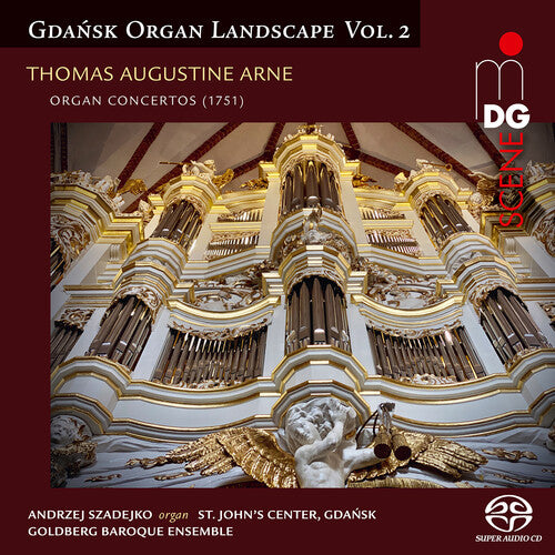 Arne / Szadejko / Goldberg Baroque Ensemble: Arne: Organ Concertos
 - SUPER-AUDIO CD