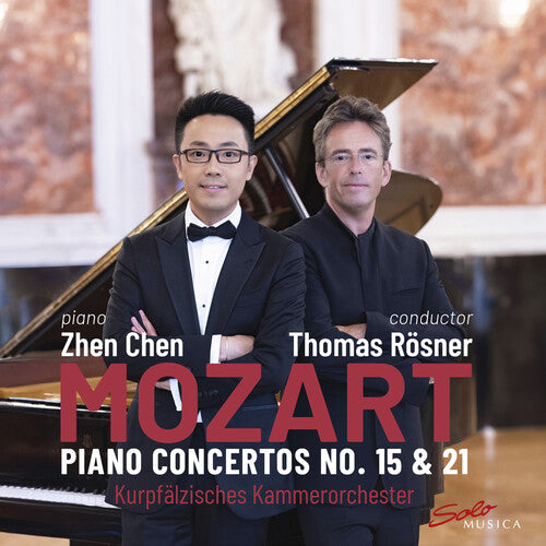 Mozart / Chen / Kurpfalzisches Kammerorchester: Piano Concertos No. 15 & 21