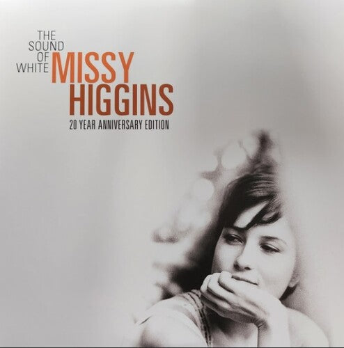 Higgins, Missy: Sound Of White: 20th Anniversary - White Colored Vinyl