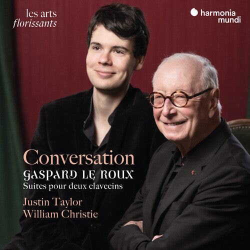 Christie, William / Taylor, Justin: Conversation - Gaspard Le Roux: Suites for 2 Harpsichords