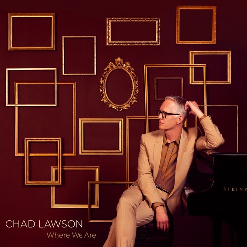 Lawson, Chad: Where We Are