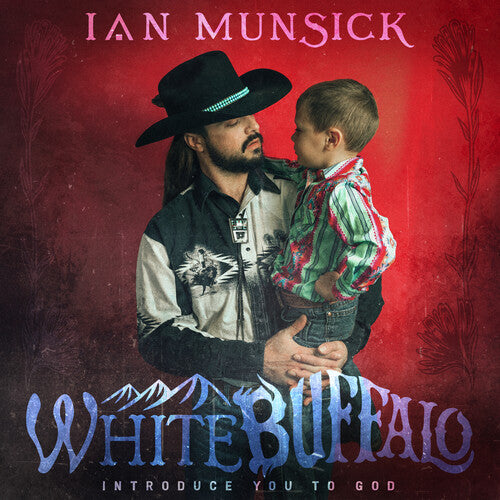 Munsick, Ian: White Buffalo (Introduce You To God)