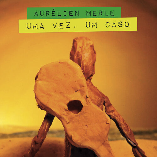 Merle, Aurelien: Uma Vez, Um Caso