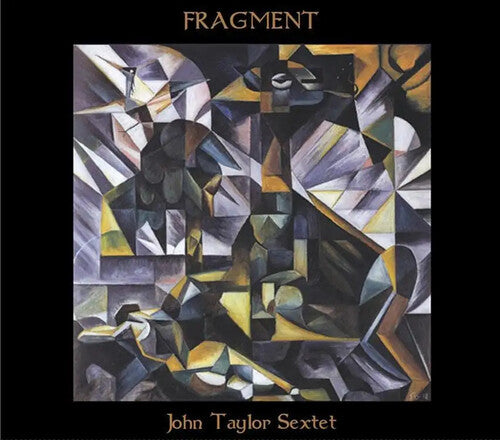 Taylor, John Sextet: Fragment